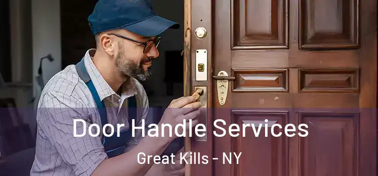  Door Handle Services Great Kills - NY