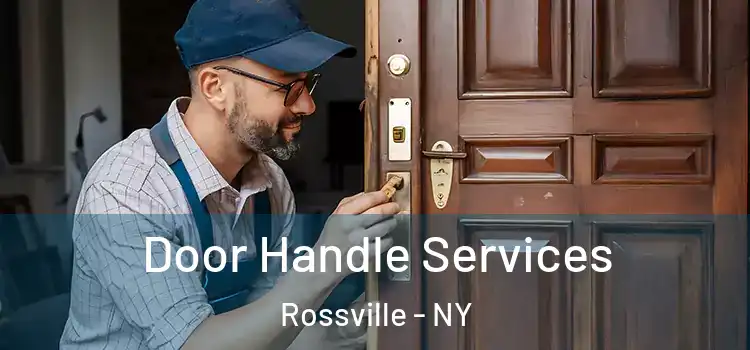 Door Handle Services Rossville - NY