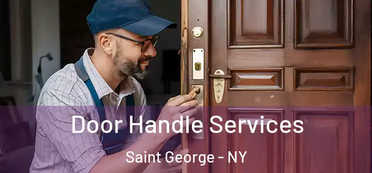 Door Handle Services Saint George - NY