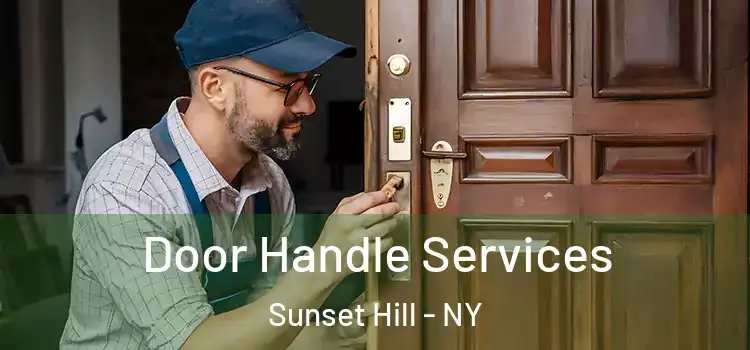 Door Handle Services Sunset Hill - NY