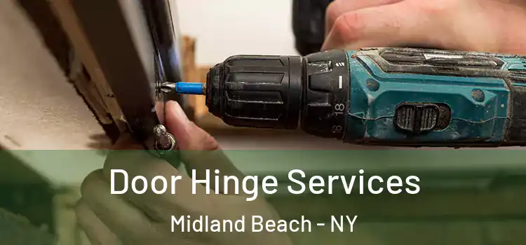 Door Hinge Services Midland Beach - NY