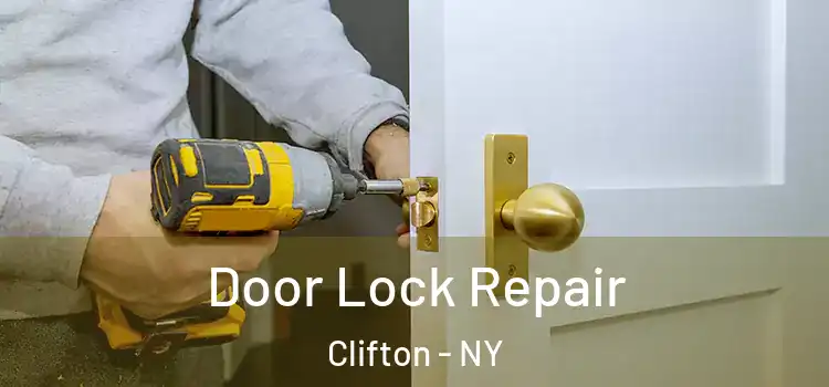 Door Lock Repair Clifton - NY