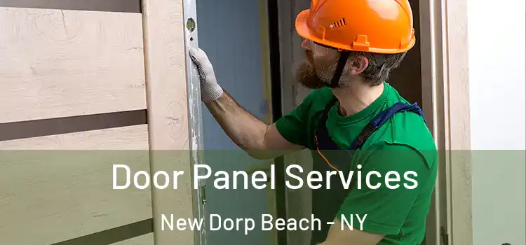 Door Panel Services New Dorp Beach - NY