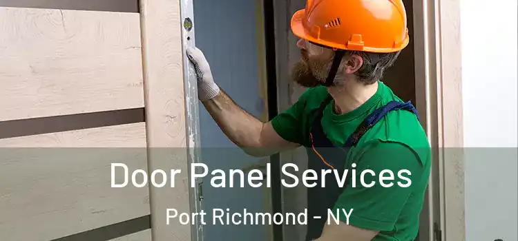  Door Panel Services Port Richmond - NY