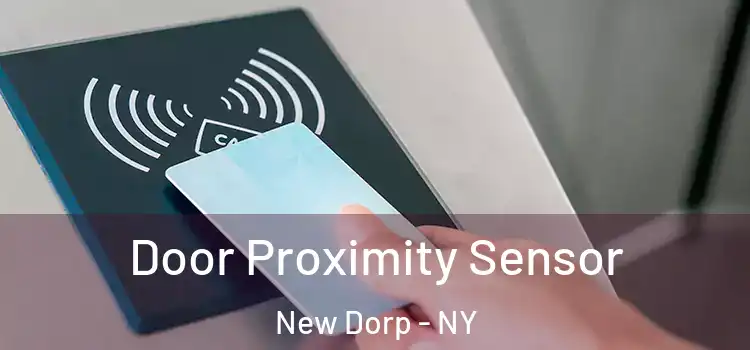  Door Proximity Sensor New Dorp - NY