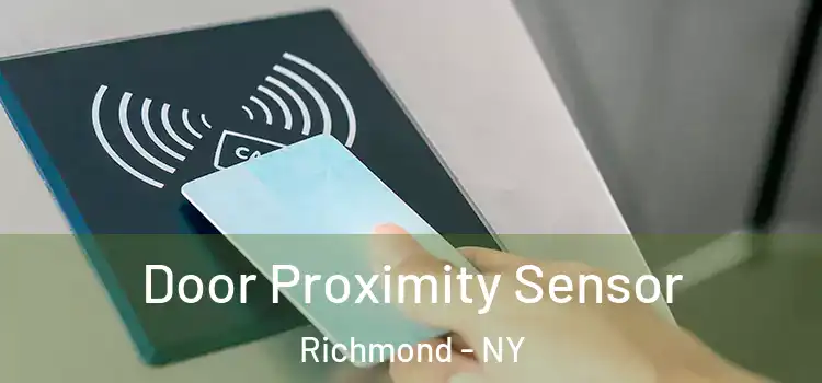 Door Proximity Sensor Richmond - NY
