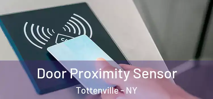 Door Proximity Sensor Tottenville - NY