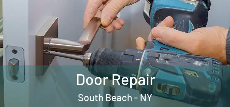 Door Repair South Beach - NY