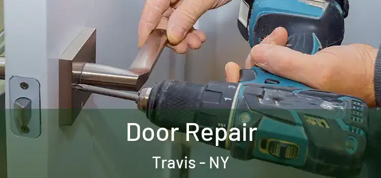 Door Repair Travis - NY