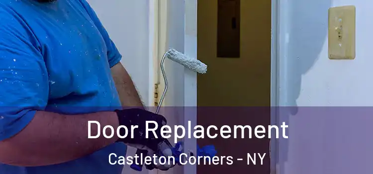 Door Replacement Castleton Corners - NY