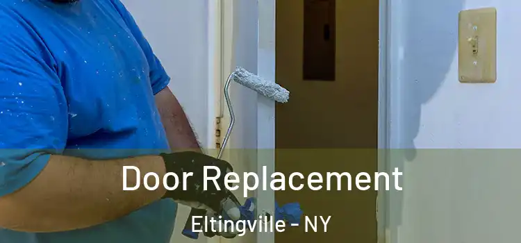 Door Replacement Eltingville - NY