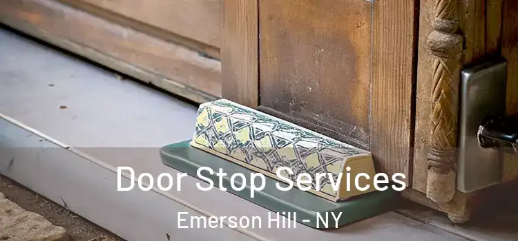 Door Stop Services Emerson Hill - NY