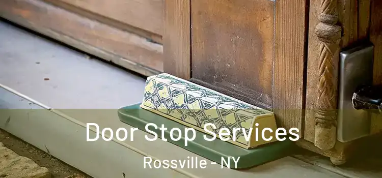 Door Stop Services Rossville - NY