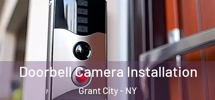  Doorbell Camera Installation Grant City - NY