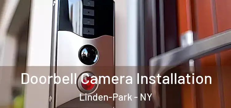  Doorbell Camera Installation Linden-Park - NY