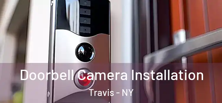  Doorbell Camera Installation Travis - NY
