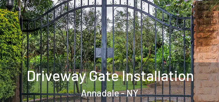 Driveway Gate Installation Annadale - NY