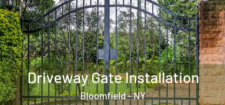 Driveway Gate Installation Bloomfield - NY