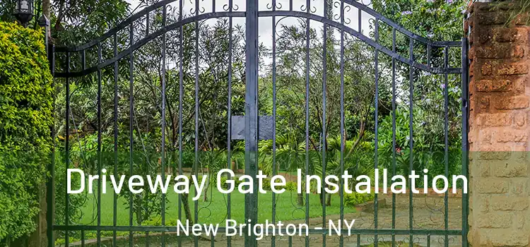 Driveway Gate Installation New Brighton - NY