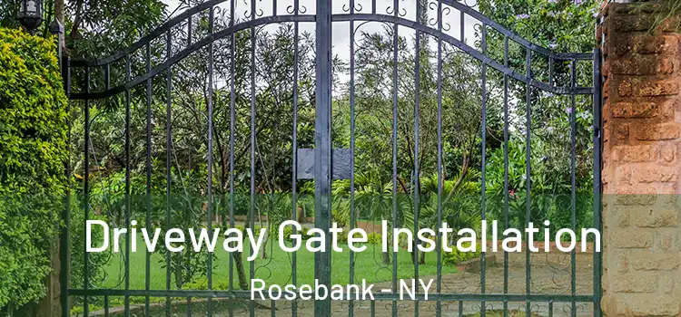 Driveway Gate Installation Rosebank - NY