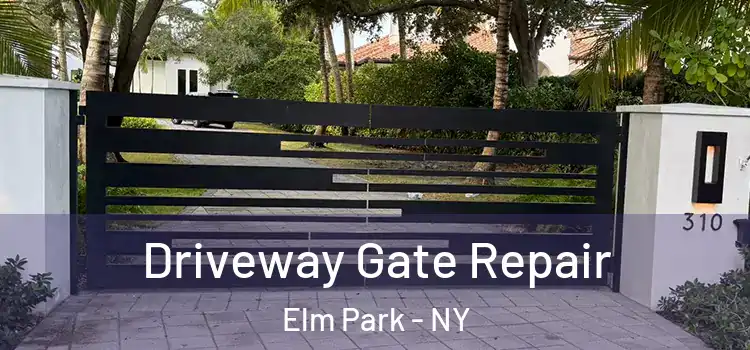 Driveway Gate Repair Elm Park - NY