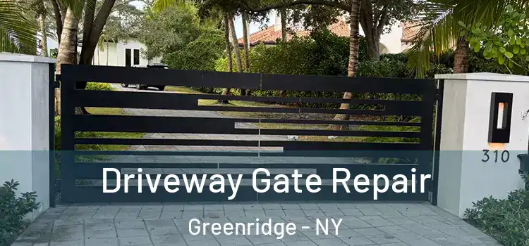 Driveway Gate Repair Greenridge - NY