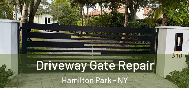 Driveway Gate Repair Hamilton Park - NY