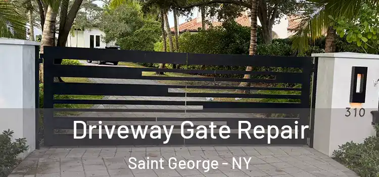 Driveway Gate Repair Saint George - NY