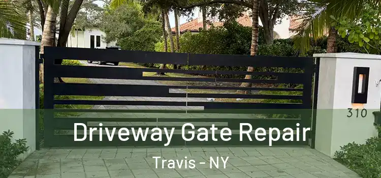 Driveway Gate Repair Travis - NY