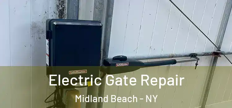 Electric Gate Repair Midland Beach - NY