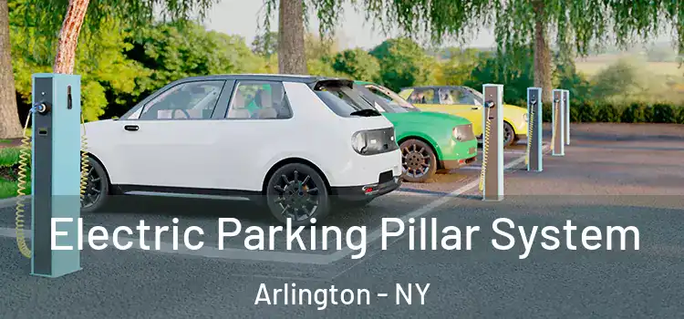  Electric Parking Pillar System Arlington - NY