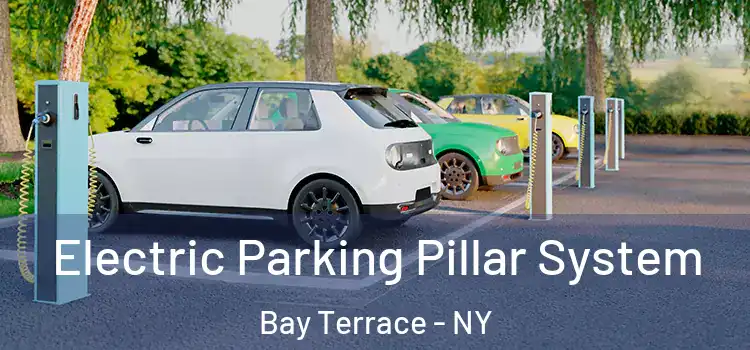 Electric Parking Pillar System Bay Terrace - NY