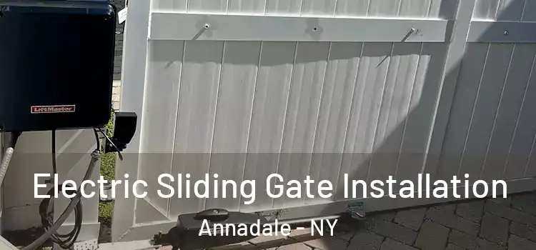 Electric Sliding Gate Installation Annadale - NY
