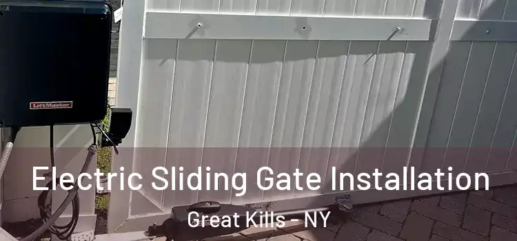 Electric Sliding Gate Installation Great Kills - NY