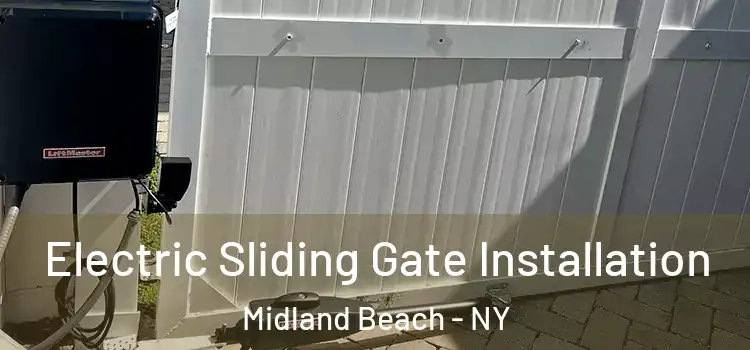 Electric Sliding Gate Installation Midland Beach - NY