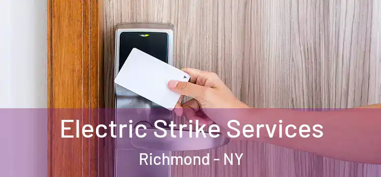 Electric Strike Services Richmond - NY