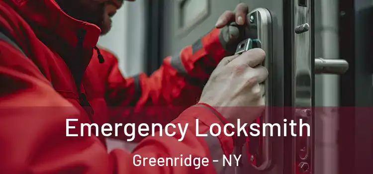 Emergency Locksmith Greenridge - NY