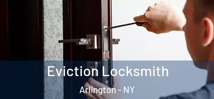  Eviction Locksmith Arlington - NY