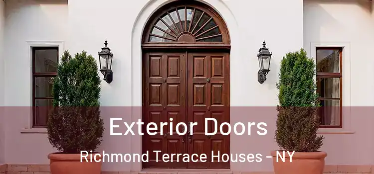 Exterior Doors Richmond Terrace Houses - NY