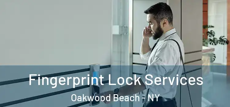 Fingerprint Lock Services Oakwood Beach - NY