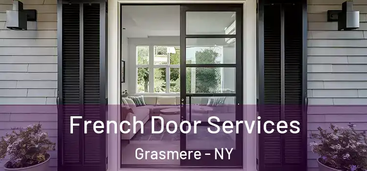 French Door Services Grasmere - NY