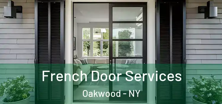  French Door Services Oakwood - NY