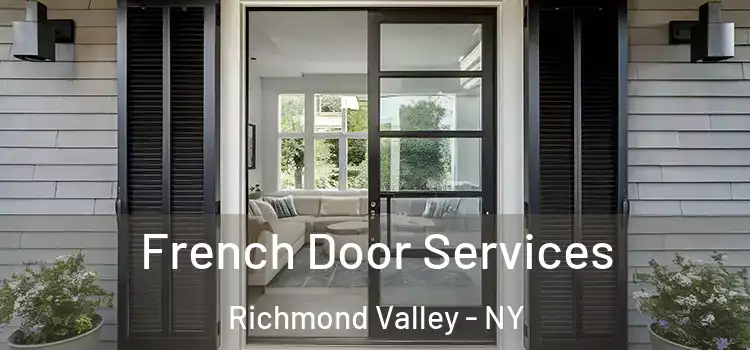 French Door Services Richmond Valley - NY