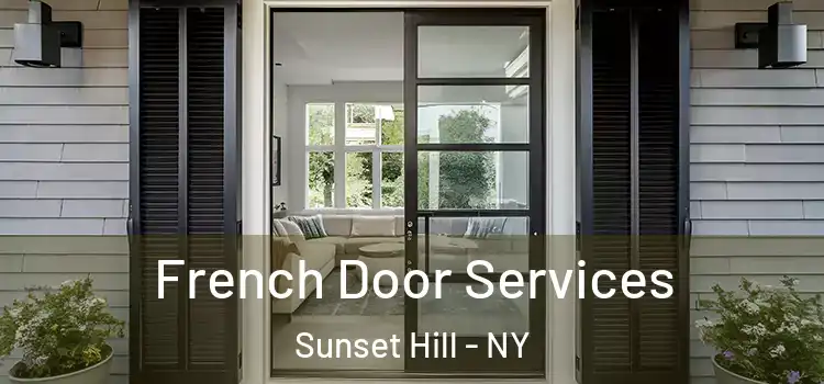 French Door Services Sunset Hill - NY