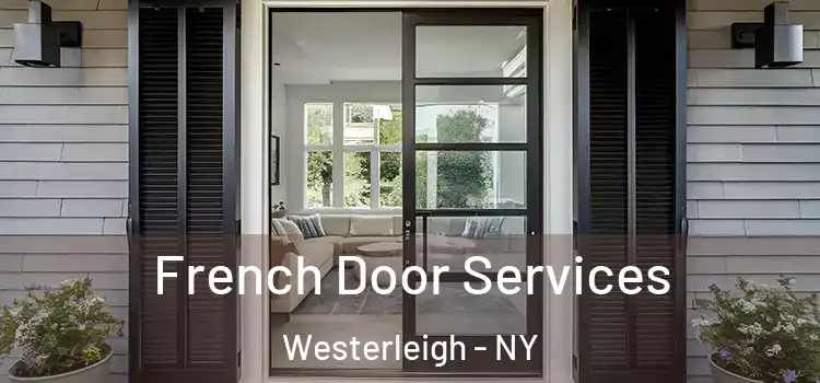 French Door Services Westerleigh - NY