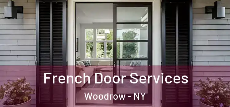 French Door Services Woodrow - NY