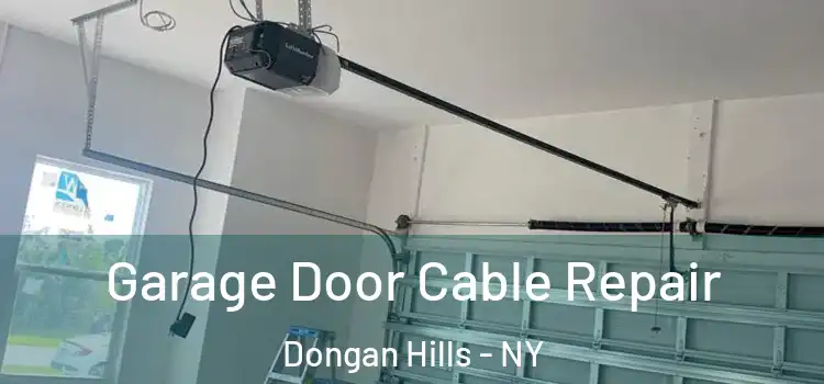  Garage Door Cable Repair Dongan Hills - NY