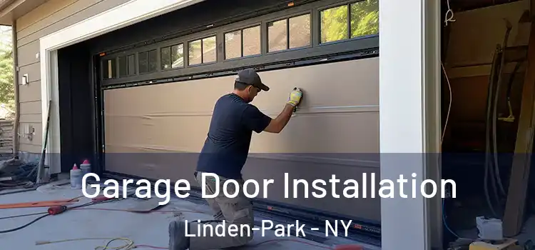  Garage Door Installation Linden-Park - NY