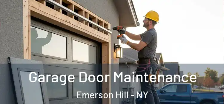 Garage Door Maintenance Emerson Hill - NY