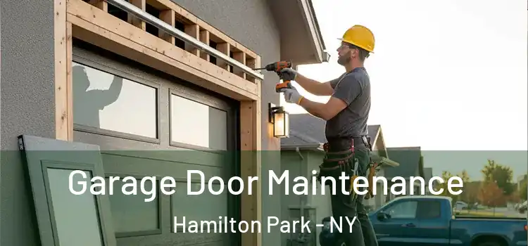 Garage Door Maintenance Hamilton Park - NY